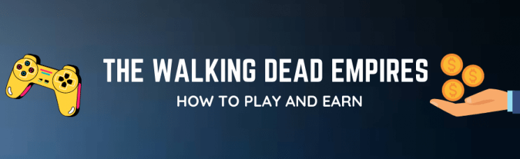 play-to-earn-the-walking-dead