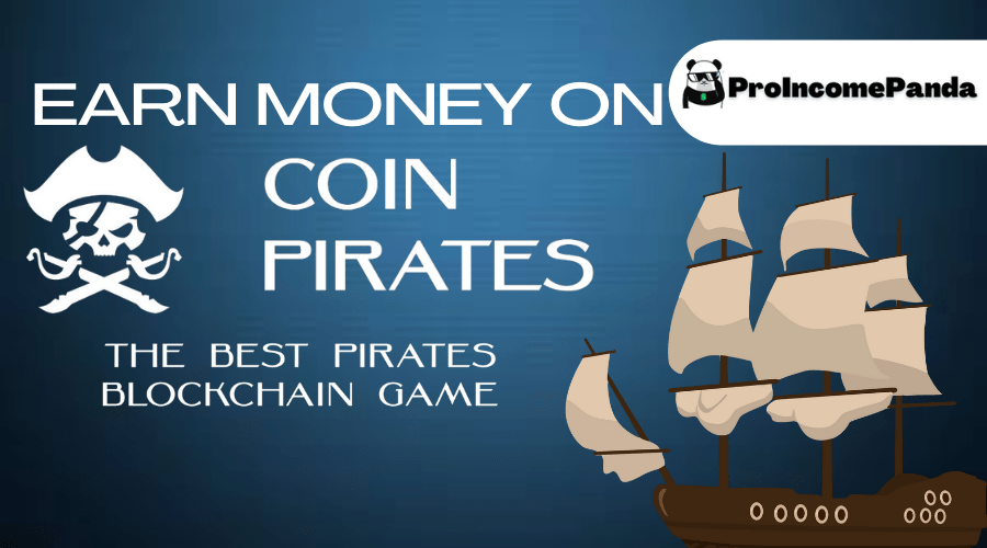 Earn Money On Coin Pirates The Best Pirates Blockchain Game 2026 earn-money-on-coin-pirates-the-best-pirates-blockchain-game-2026